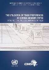 The Utilization of Trade Preferences by Comesa Member States