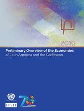 Preliminary Overview of the Economies of Latin America and the Caribbean 2019