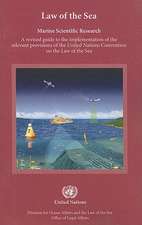 The Law of the Sea: A Revised Guide to the Implementation of the Relevant Provisions of the United Nations Con