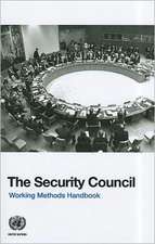 The Security Council: Working Methods Handbook