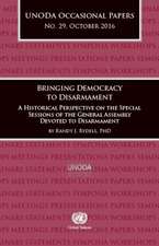 UNODA Occasional Papers No.29, October 2016: Bringing Democracy to Disarmament: A Historical Perspective on the Special Sessions of the General Assemb