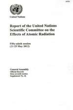 Report of the United Nations Scientific Committee on the Effects of Atomic Radiation