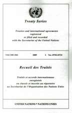 Treaty Series 2563 2009 I: Nos. 45704-45734