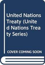 United Nations Treaty Series: Vol.2734,