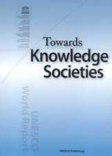 UNESCO World Report: Towards Knowledge Societies