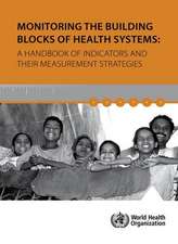 Monitoring the Building Blocks of Health Systems