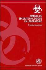 Manuel de Securite Biologique En Laboratoire