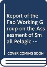 Report of the Fao Working Group on the Assessment of Small Pelagic Fish Off Northwest Africa: Saly, Senegal, 6-15 May 2008