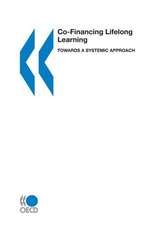 Co-Financing Lifelong Learning: Towards a Systemic Approach