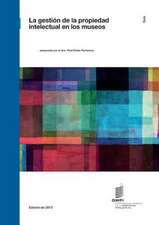 La Gestion de La Propiedad Intelectual En Los Museos: Business and Legal Issues for Video Game Developers - Creative Industries - No. 8