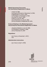 Madrid Agreement Concerning the International Registration of Marks: Regulations as in Force on April 1, 2018