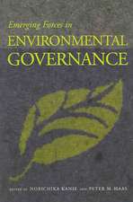 Emerging Forces in Environmental Governance