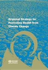 Regional Strategy for Protecting Health from Climate Change