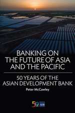 Banking on the Future of Asia and the Pacific