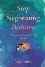 Stop Negotiating Bedtime
