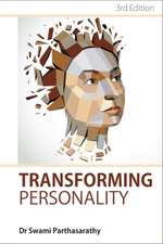 Parthasarathy, S: Transforming Personality