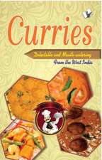 Curries Delectable and Mouth watering