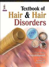 Textbook of Hair & Hair Disorders