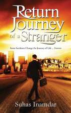 Return Journey of a Stranger