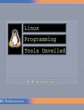 Linux Programming Tools Unveiled