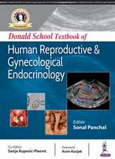 Donald School Textbook of Human Reproductive & Gynecological Endocrinology