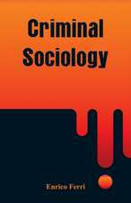 Criminal Sociology