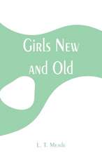 Girls New and Old