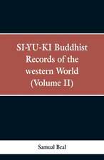 SI-YU-KI Buddhist records of the Western world. (Volume II)