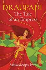 Draupadi - The Tale of an Empress