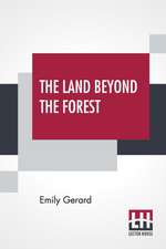 The Land Beyond The Forest