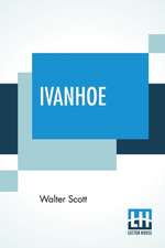 Scott, W: Ivanhoe