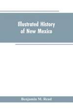 Illustrated History of New Mexico