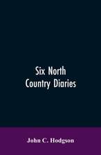 Six north country diaries