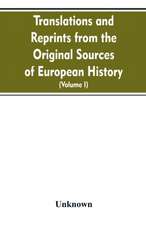 Translations and reprints from the original sources of European history (Volume I)