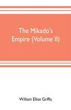 The mikado's empire (Volume II)