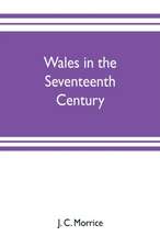 Wales in the seventeenth century