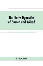 The early dynasties of Sumer and Akkad