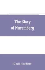 The story of Nuremberg