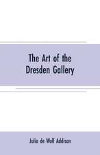 The art of the Dresden gallery