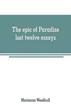 The epic of Paradise lost