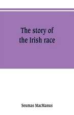 The story of the Irish race