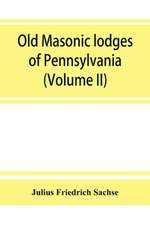 Old Masonic lodges of Pennsylvania, 