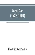 John Dee (1527-1608)