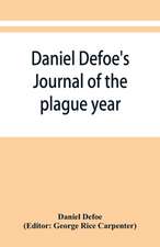 Daniel Defoe's Journal of the plague year