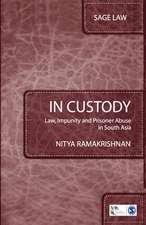 In Custody: Law, Impunity and Prisoner Abuse in South Asia