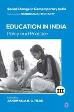 Education in India: Policy and Practice