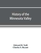 History of the Minnesota Valley