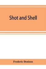 Shot and shell