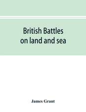 British battles on land and sea