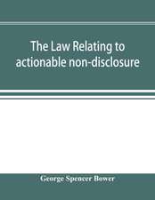 The law relating to actionable non-disclosure and other breaches of duty in relations of confidence and influence